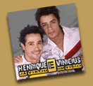 Vinicius e Henrique