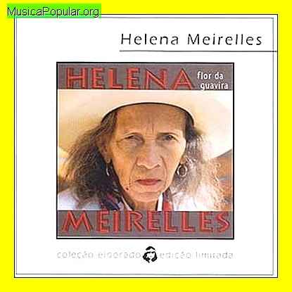 Helena Meirelles - MusicaPopular.org