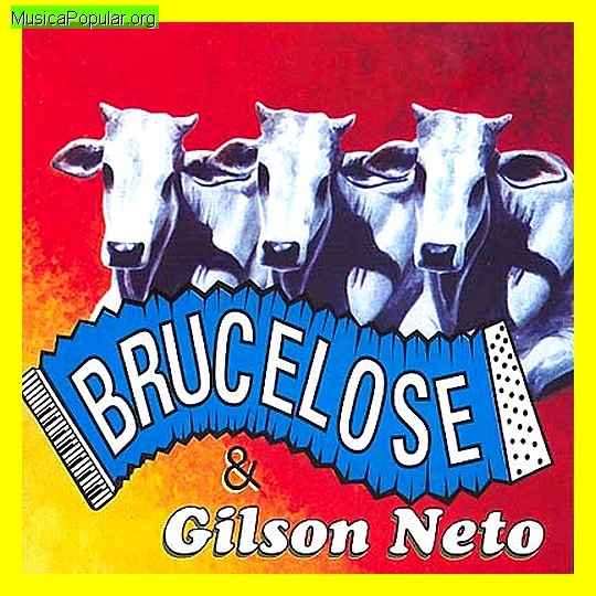 BRUCELOSE & GILSON NETO