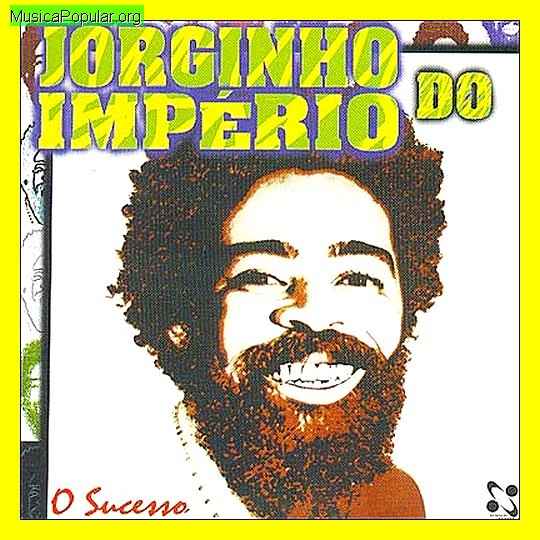 JORGINHO DO IMPÉRIO