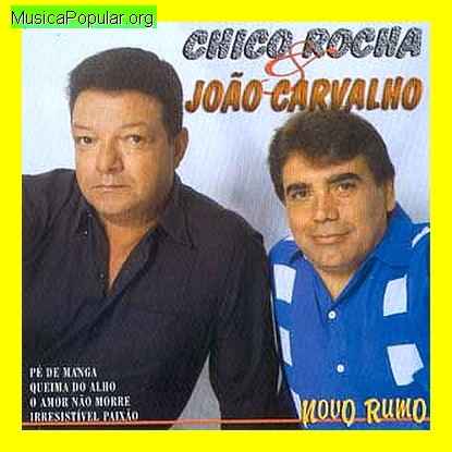 CHICO ROCHA & JOAO CARVALHO