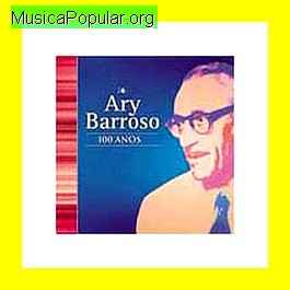 Ary Barroso - MusicaPopular.org