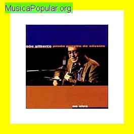 Jo�o Gilberto (Jo�o Gilberto do Prado Pereira de Oliveira)