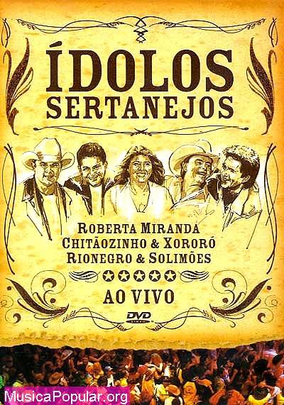dolos Sertanejos - Ao Vivo - CHITAOZINHO & XORORO & ROBERTA MIRANDA & RIONEGRO & SOLIMES