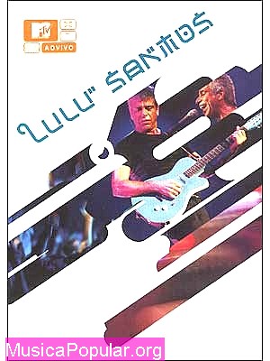 MTV Ao Vivo Lulu Santos - LULU SANTOS